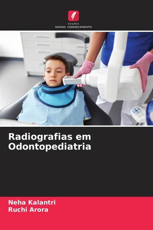 Radiografias em Odontopediatria (Paperback)