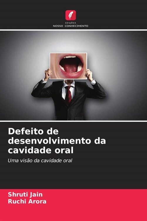 Defeito de desenvolvimento da cavidade oral (Paperback)