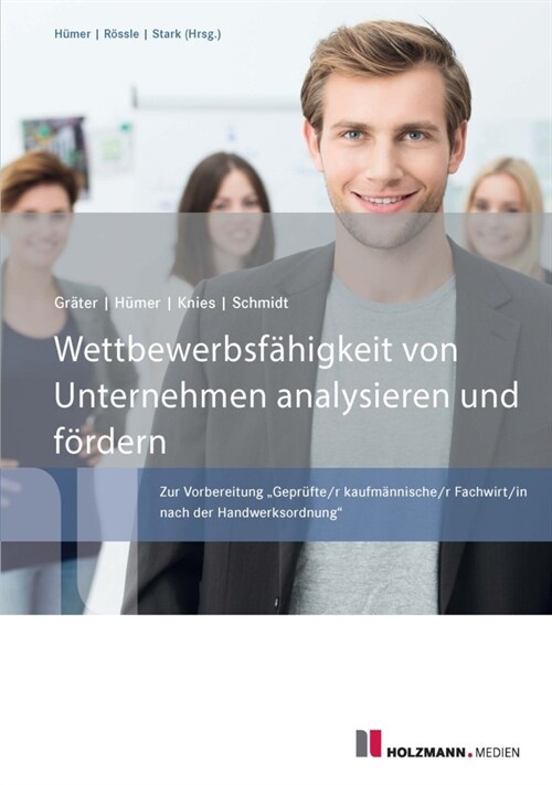 Wettbewerbsfahigkeit von Unternehmen analysieren und fordern (Paperback)