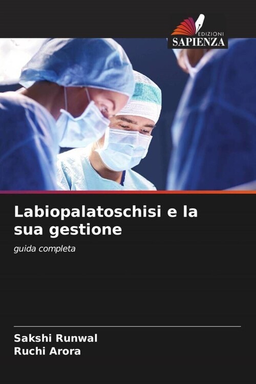 Labiopalatoschisi e la sua gestione (Paperback)