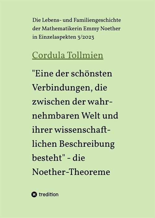 Eine der schonsten Verbindungen, die zwischen der wahrnehmbaren Welt und ihrer wissenschaftlichen Beschreibung besteht - die Noether-Theoreme (Hardcover)