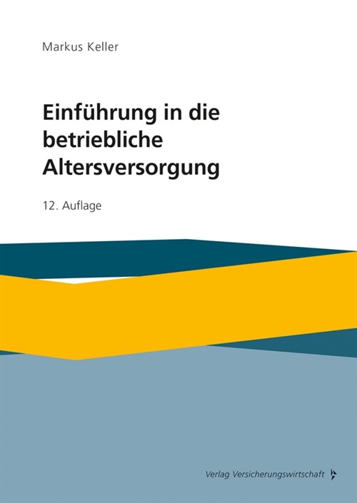 Einfuhrung in die betriebliche Altersversorgung (Paperback)