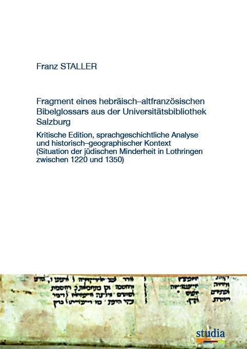 Fragment eines hebraisch-altfranzosischen Bibelglossars aus der Universitatsbibliothek Salzburg (Paperback)