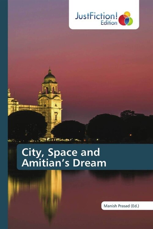 City, Space and Amitians Dream (Paperback)