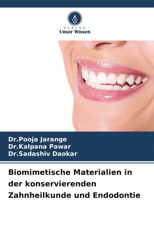 Biomimetische Materialien in der konservierenden Zahnheilkunde und Endodontie (Paperback)