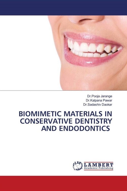 BIOMIMETIC MATERIALS IN CONSERVATIVE DENTISTRY AND ENDODONTICS (Paperback)