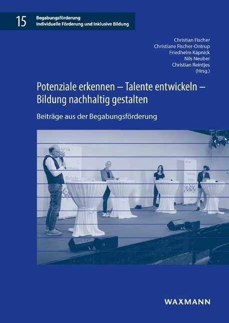 Potenziale erkennen - Talente entwickeln - Bildung nachhaltig gestalten (Paperback)