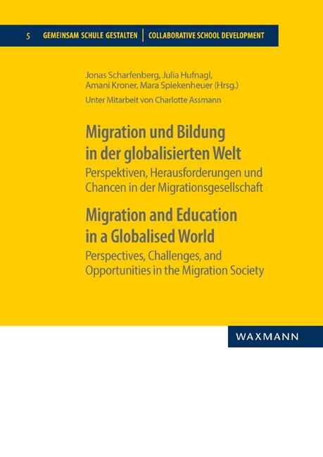 Migration und Bildung in der globalisierten Welt Migration and Education in a Globalised World (Paperback)