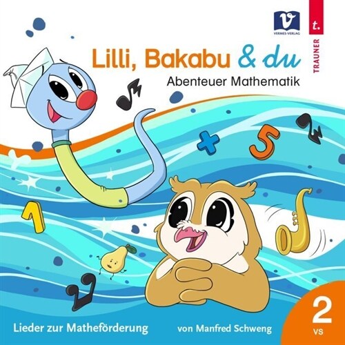 Lilli, Bakabu & du (CD-Audio)