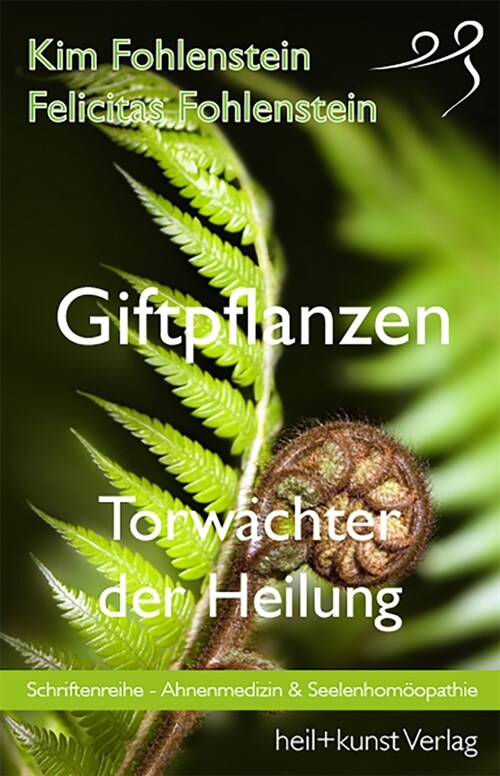 Giftpflanzen - Torwachter der Heilung (Paperback)