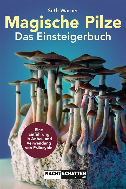 Magische Pilze - Das Einsteigerbuch (Paperback)