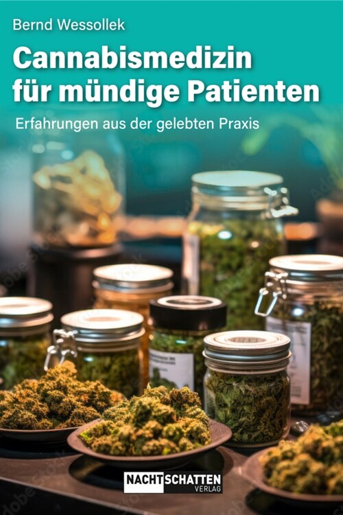 Cannabismedizin fur mundige Patienten (Paperback)