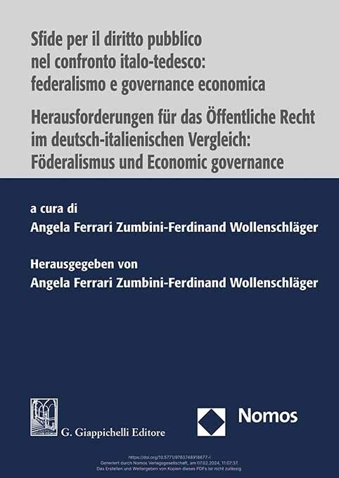 Sfide Per Il Diritto Pubblico Nel Confronto Italo-Tedesco: Federalismo E Governance Economica - Herausforderungen Fur Das Offentliche Recht Im Deutsch (Paperback)