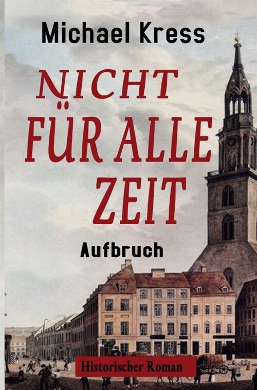 Nicht fur alle Zeit - Aufbruch (Paperback)