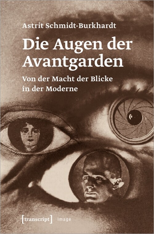 Die Augen der Avantgarden (Paperback)
