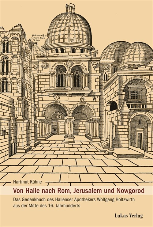 Von Halle nach Rom, Jerusalem und Nowgorod (Paperback)