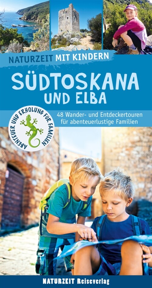 Naturzeit mit Kindern: Sudtoskana und Elba (Paperback)