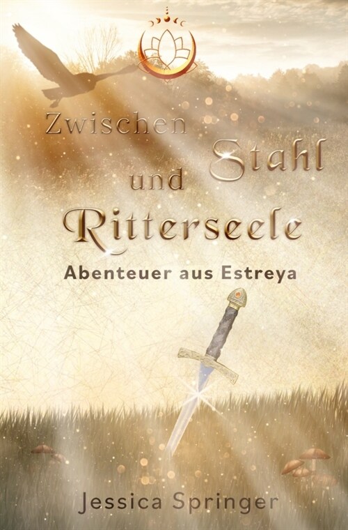 Zwischen Stahl und Ritterseele (Paperback)