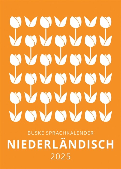 Sprachkalender Niederlandisch 2025 (Calendar)