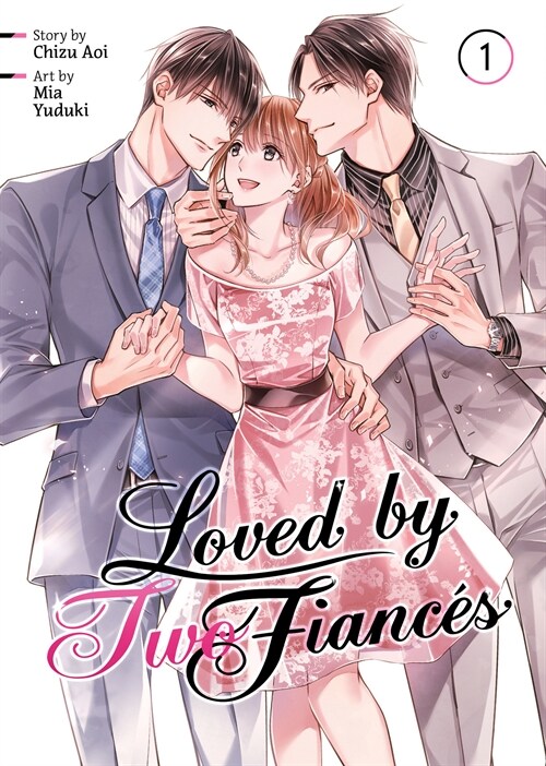 Loved by Two Fianc? Vol. 1 (Paperback)