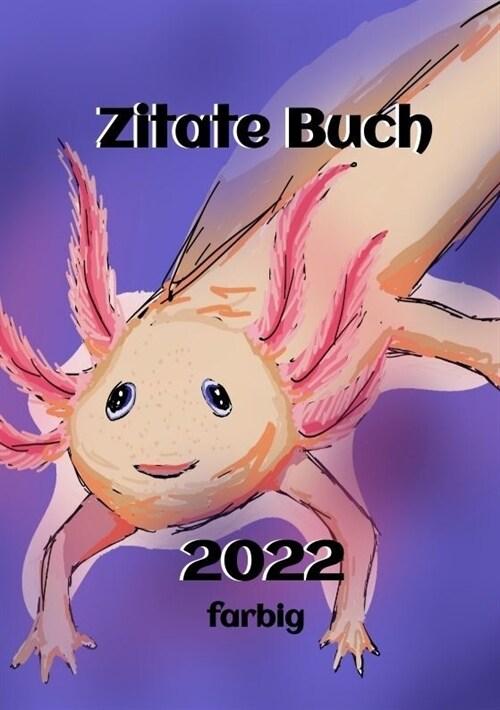 Zitate Buch: 2022 (Paperback)