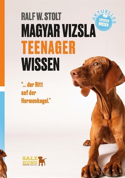 Magyar Vizsla TEENAGER Wissen (Paperback)