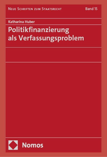 Politikfinanzierung als Verfassungsproblem (Hardcover)