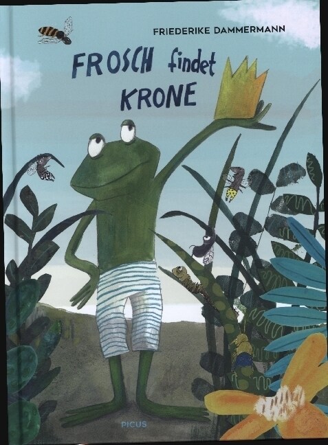 Frosch findet Krone (Hardcover)