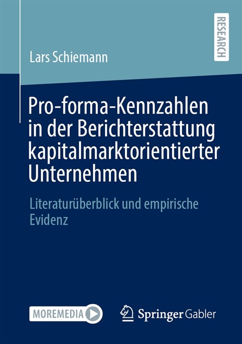 Pro-Forma-Kennzahlen in Der Berichterstattung Kapitalmarktorientierter Unternehmen: Literatur?erblick Und Empirische Evidenz (Paperback, 2024)