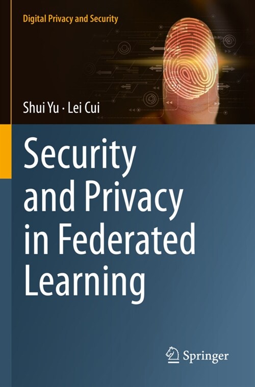 Security and Privacy in Federated Learning (Paperback)