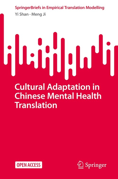Cultural Adaptation in Chinese Mental Health Translation (Paperback, 2024)