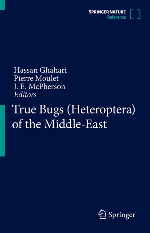 True Bugs (Heteroptera) of the Middle-East (Hardcover)
