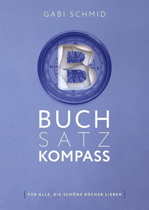 Buchsatz-Kompass (Hardcover)