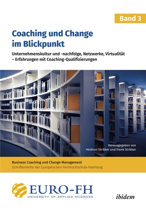 Coaching und Change im Blickpunkt. Band III (Paperback)