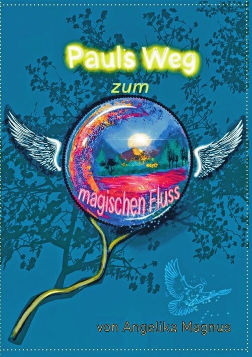 Pauls Weg zum magischen Fluss (Paperback)