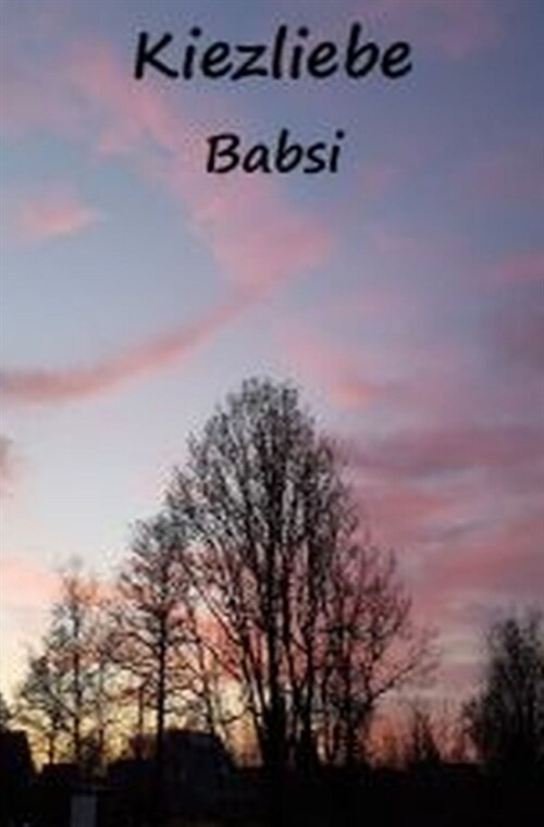 Kiezliebe Babsi (Paperback)