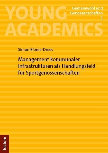 Management kommunaler Infrastrukturen als Handlungsfeld fur Sportgenossenschaften (Paperback)