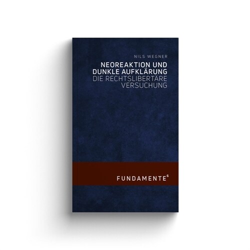 Neoreaktion und Dunkle Aufklarung (Hardcover)