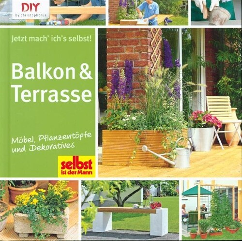 Balkon & Terrasse (Hardcover)