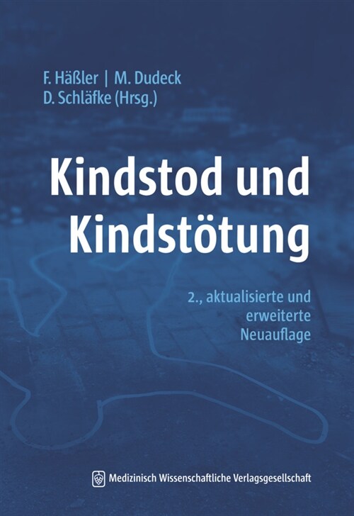 Kindstod und Kindstotung (Paperback)