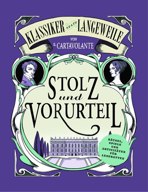 Stolz und Vorurteil (Klassiker statt Langeweile) (Hardcover)