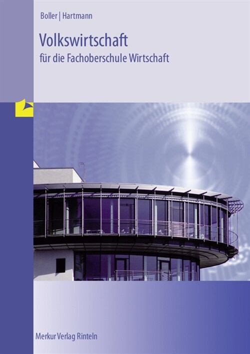 Volkswirtschaft fur die Fachoberschule Wirtschaft (Paperback)