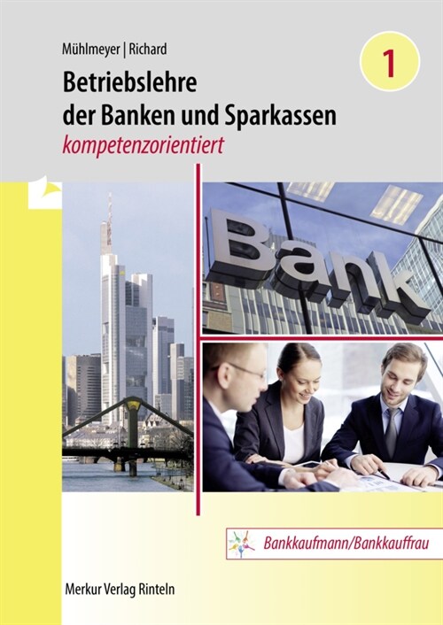Betriebslehre der Banken und Sparkassen - (Paperback)