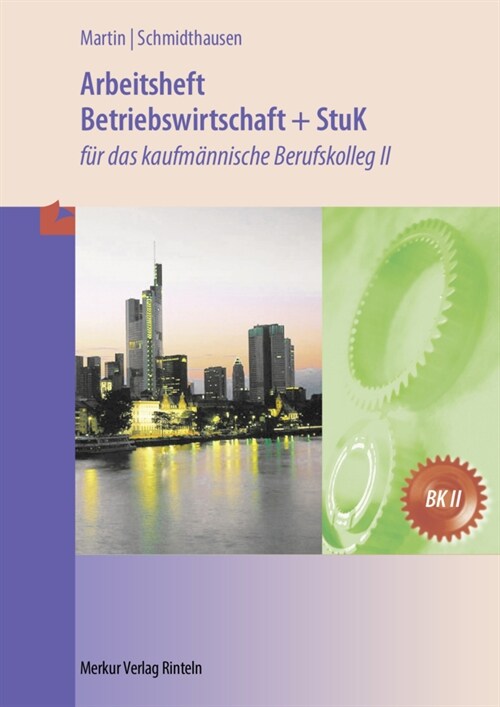 Arbeitsheft Betriebswirtschaft und StuK (Paperback)
