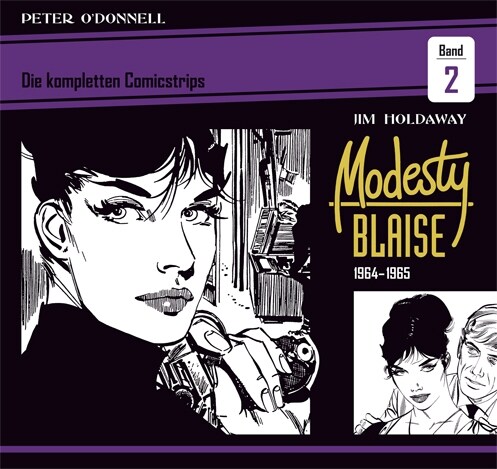 Modesty Blaise: Die kompletten Comicstrips / Band 2 1964 - 1966 (Hardcover)