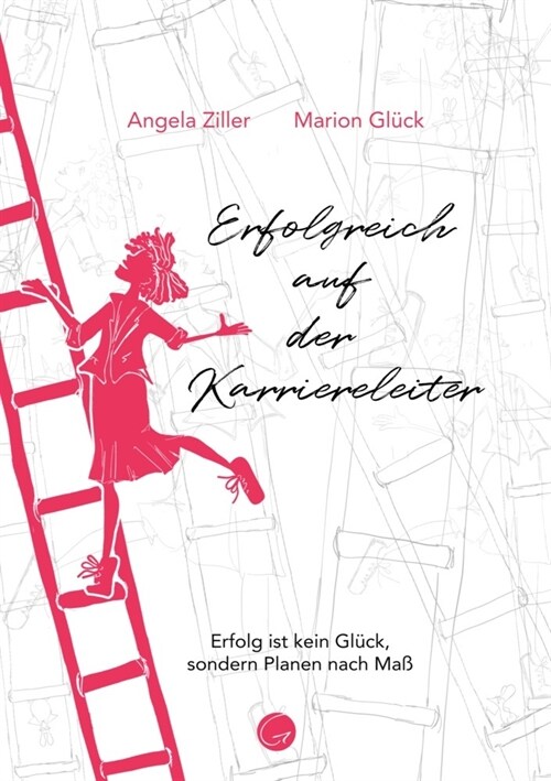 Erfolgreich auf der Karriereleiter (Paperback)