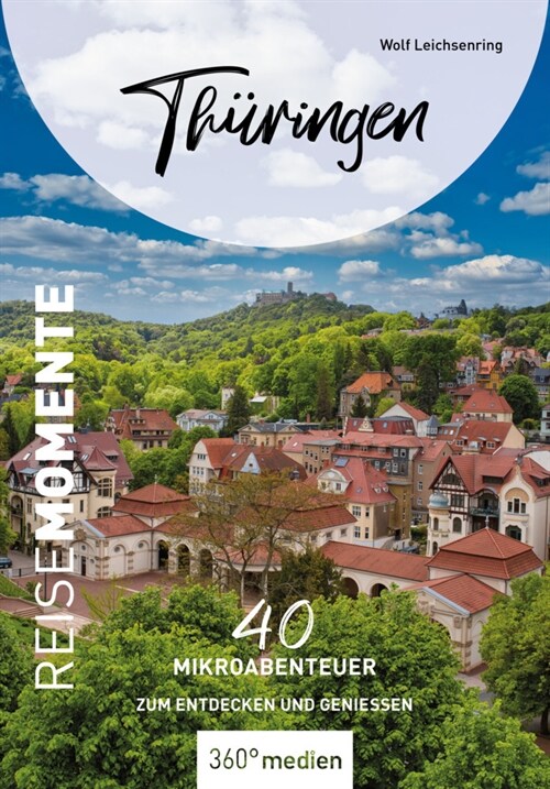 Thuringen - ReiseMomente (Paperback)