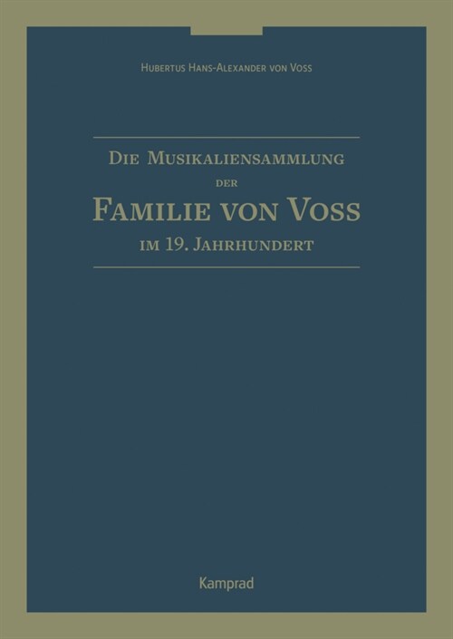 Die Musikaliensammlung der Familie von Voß im 19. Jahrhundert (Hardcover)