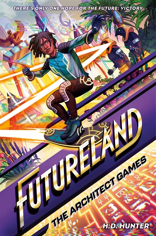 Futureland: The Architect Games (Hardcover)