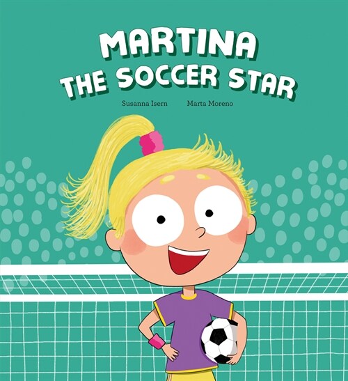 Martina the Soccer Star (Hardcover)